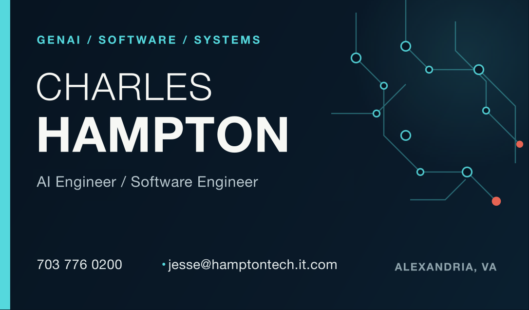 Front of Charles Hampton's business card: AI Engineer and Software Engineer